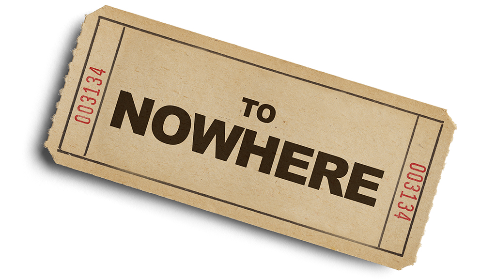 A Ticket to Nowhere
