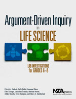 Book cover of "Argument-Driven Inquiry in Life Science" from NSTA Press