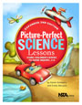 Book cover image for "Picture-Perfect Science Lessons, 2nd Edition, Grades 3-6"