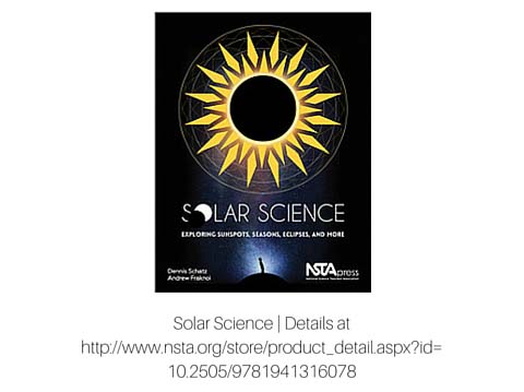 Solar Science | Details at http://www.nsta.org/store/product_detail.aspx?id=10.2505/9781941316078