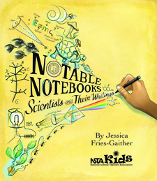Book cover image of "Notable Notebooks: Scientists and Their Writings"