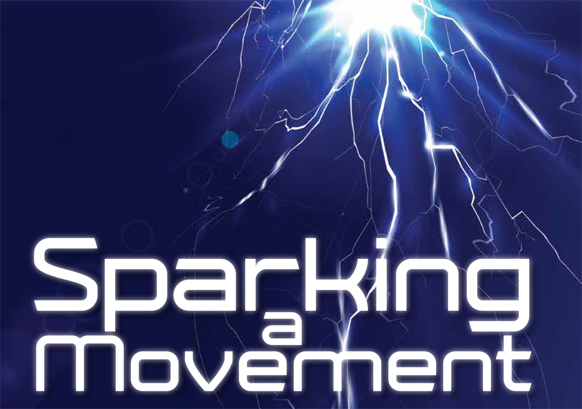 Sparking a Movement